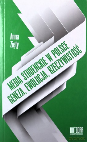 Media studenckie w Polsce [KSIĄŻKA]