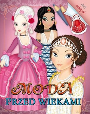 Moda przed wiekami [KSIĄŻKA]