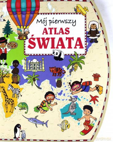 Mój pierwszy atlas świata [KSIĄŻKA]