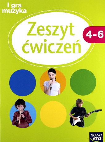 Muzyka Szkoła podstawowa 4 - 6 I gra muzyka! Ćwiczenie [KSIĄŻKA]
