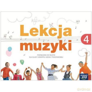 Muzyka Szkoła podstawowa 4 Lekcja muzyki. Podręcznik [KSIĄŻKA]