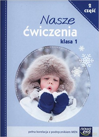 Nasze ćwiczenia Kl. 1 cz. 2 [KSIĄŻKA]