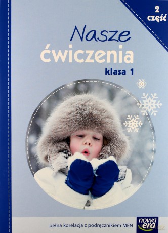 Nasze ćwiczenia Kl. 1 cz. 2 [KSIĄŻKA]