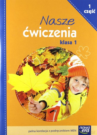 Nasze ćwiczenia Kl. 1 cz.1 [KSIĄŻKA]