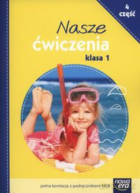 Nasze ćwiczenia Kl. 1 cz.4 [KSIĄŻKA]