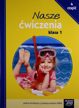 Nasze ćwiczenia Kl. 1 cz.4 [KSIĄŻKA]