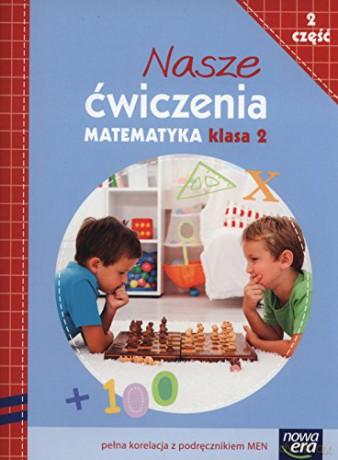 Nasze ćwiczenia. Matematyka Kl. 2 cz. 2 [KSIĄŻKA]