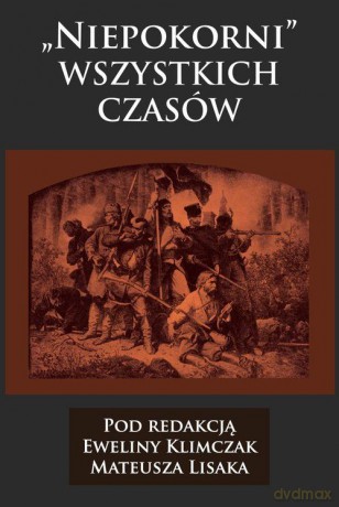 Niepokorni wszystkich czasów [KSIĄŻKA]