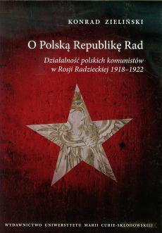 O Polską Republikę Rad [KSIĄŻKA]