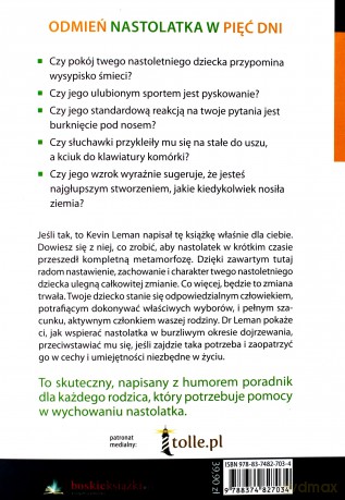 Odmień nastolatka w pięć dni. Jak nauczyć pyskatego i humorzastego nastolatka szacunku i odpowiedzialności [KSIĄŻKA]