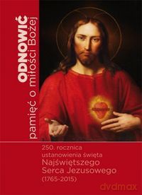 Odnowić pamięć o miłości Bożej [KSIĄŻKA]