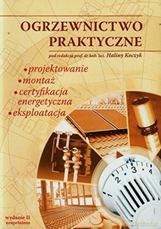 Ogrzewnictwo Praktyczne [KSIĄŻKA]