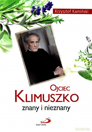 Ojciec Klimuszko znany i nieznany [KSIĄŻKA]