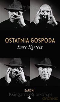 Ostatnia gospoda. Zapiski [KSIĄŻKA]