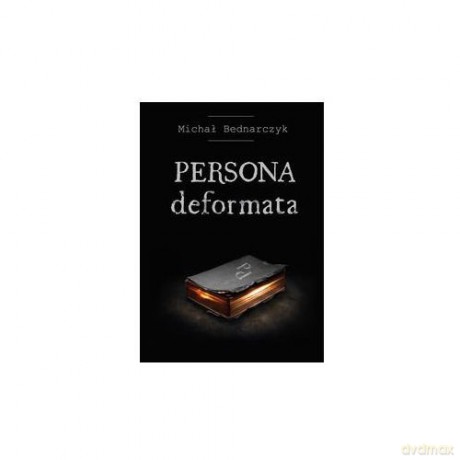 Persona deformata [KSIĄŻKA]