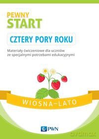 Pewny start Cztery pory roku Wiosna - Lato [KSIĄŻKA]