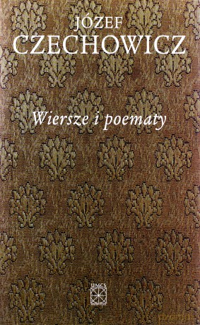 Pisma zebrane (Tom 1) Wiersze i poematy [KSIĄŻKA]