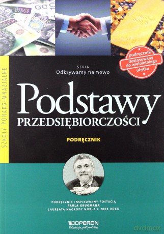 Podstawy przedsiębiorczości LO Odkrywamy na nowo. Podręcznik [KSIĄŻKA]