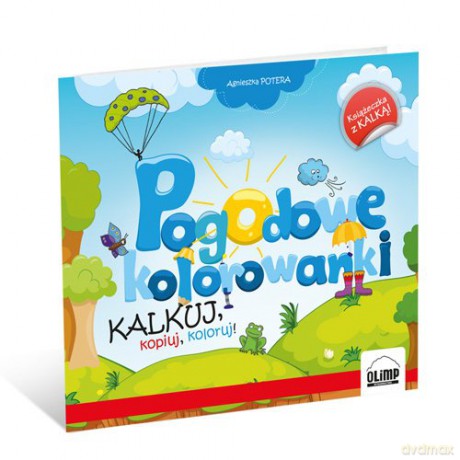Pogodowe kolorowanki - Kalkuj, kopiuj, koloruj [KSIĄŻKA]