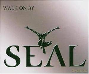 Seal: Walk On By (maxi-single) [CD]
