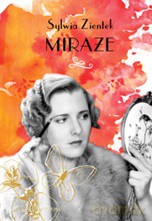 Miraże - Sylwia Zientek [KSIĄŻKA]