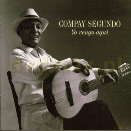 Compay Segundo: Yo Vengo Aqui [CD]