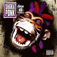 Shaka Ponk: Loco Con Da Frenchy Talkin [CD]