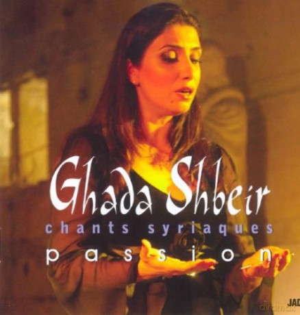 Shbeir,Ghada: Chants Syriaques-Passion [CD]