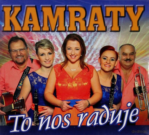 Kamraty: To Nos Raduje [CD]