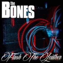 The Bones: Flash The Leather [Winyl]+[CD]