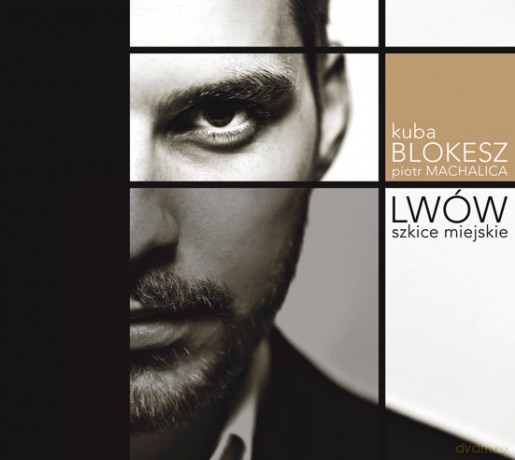 Kuba Blokesz: Lwów. Szkice Miejskie [CD]
