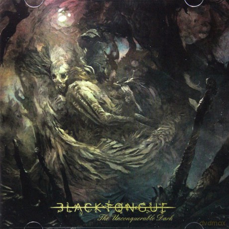 Black Tongue: The Unconquerable Dark [CD]