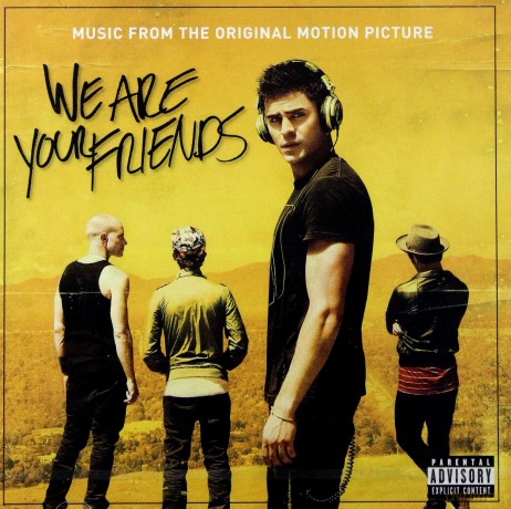 We Are Your Friends soundtrack [CD]