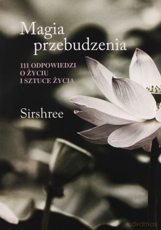 Magia Przebudzenia - Tejguru Sirshree Tejparkhiji [KSIĄŻKA]