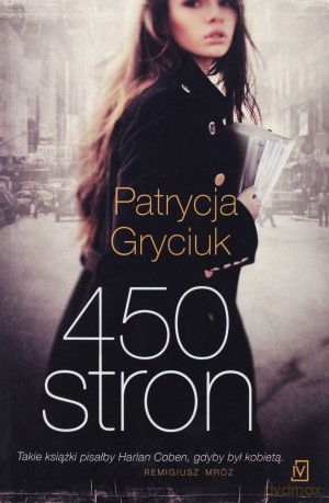 450 stron - Patrycja Gryciuk [KSIĄŻKA]