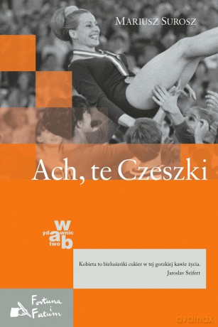 Ach te Czeszki - Mariusz Surosz (twarda) [KSIĄŻKA]