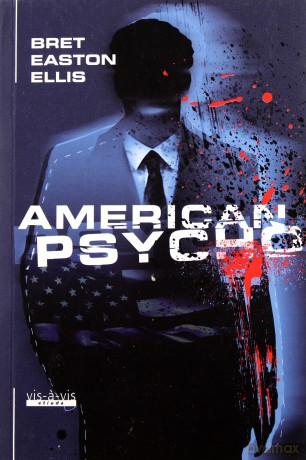 American psycho - Bret Easton Ellis [KSIĄŻKA]