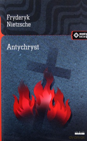 Antychryst - Fryderyk Nietzsche [KSIĄŻKA]