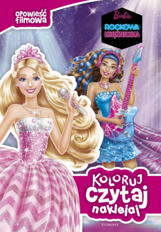 Barbie Rockowa Księżniczka. Koloruj, czytaj, naklejaj - Marta Jamrógiewicz [KSIĄŻKA]