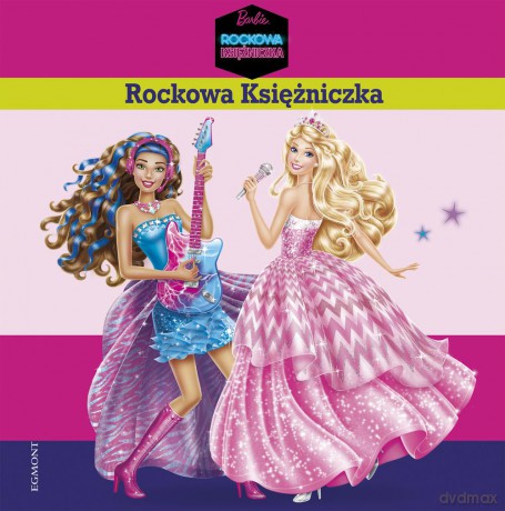 Barbie Rockowa Księżniczka. Seria małego przedszkolaka (twarda) [KSIĄŻKA]