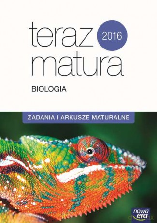 Biologia. Zadania i arkusze maturalne 2016. Zakres rozszerzony. Teraz matura [KSIĄŻKA]