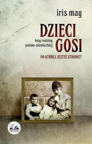 Dzieci Gosi - Iris May [KSIĄŻKA]