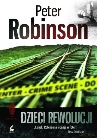 Dzieci rewolucji - Peter Robinson [KSIĄŻKA]