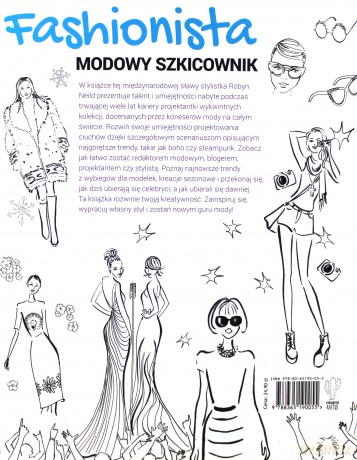 Fashionista. Modowy szkicownik. Wymyśl i narysuj najnowsze trendy - Robyn Neild [KSIĄŻKA]