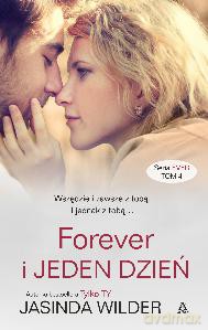 Forever i jeden dzień. Ever (Tom 4) - Jasinda Wilder [KSIĄŻKA]