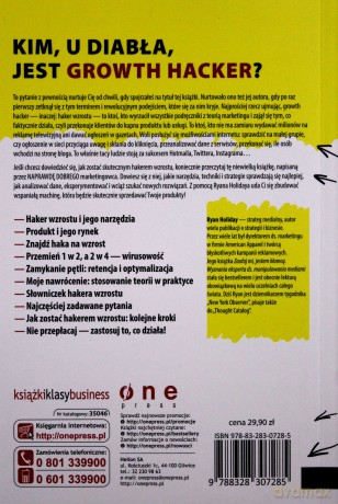 Growth hacker marketing. O przyszłości PR marketingu i reklamy - Ryan Holiday [KSIĄŻKA]