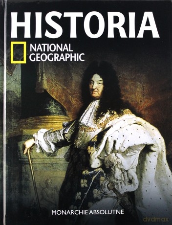 Hostoria National Geographic (Tom 25). Monarchie absolutne (twarda) [KSIĄŻKA]