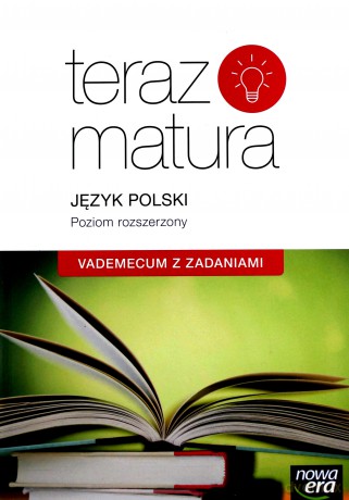 Język polski. Zakres rozszerzony. Vademecum. Teraz matura [KSIĄŻKA]