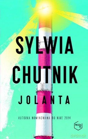 Jolanta - Sylwia Chutnik (twarda) [KSIĄŻKA]