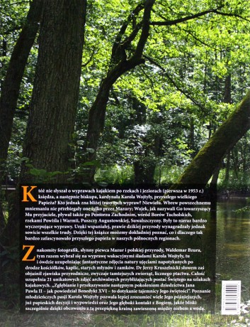 Kajakowe szlaki świętego. Wędrówka śladami Jana Pawła II - Waldemar Bzura, Jerzy Kruszelnicki (twarda) [KSIĄŻKA]